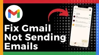 How To Fix Gmail Not Sending Emails (Update)