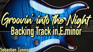 Groovin' into the Night | Guitar Backing Track in E minor