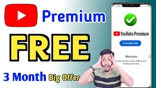 YouTube Premium Membership FREE For All Users | Youtube Premium Free | Youtube Premium Kya Hai