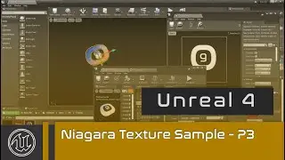 UE4 - Niagara Texture Sample - Part 3 - Kill Alpha Particles