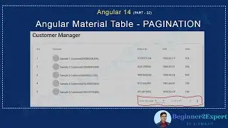 Part 22 - Angular Material Table Pagination | How To Customize The Material Table | Angular 14