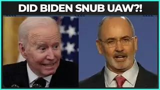 UAWs Shawn Fain Was FURIOUS At Biden For Snubbing Him