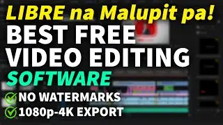 LIBRENG VIDEO EDITING SOFTWARE (2021) - NO WATERMARKS - TAGALOG