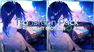 TRANSITION PACK PRESET | ALIGHT MOTION PRESET