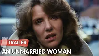 An Unmarried Woman 1978 Trailer HD | Jill Clayburgh | Alan Bates