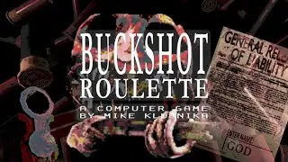 меня обстреляли в "BuckShot roulette"