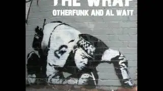 The Wrap - Otherfunk & Al Watt