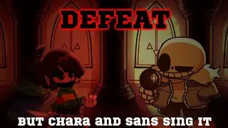 Defeat, but Chara and Sans sing it | Indie Cross, Undertale, Frisk fnf