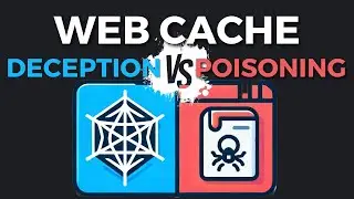 Web Cache Deception vs Web Cache Poisoning