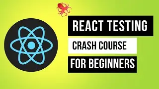 React Testing Crash Course with React Testing Library for Beginners