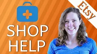 Etsy Help for You! // Etsy Shop Advice for Sellers