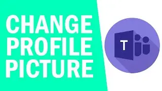 How to Change Microsoft Teams Profile Picture! (2021)