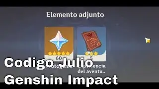 Protogemas Codigo Gratis 16 Julio 2022 -  - Genshin Impact