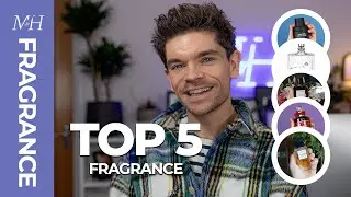 My Most Worn Fragrances | Top 5 | 2022