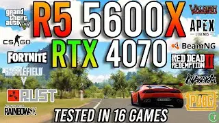 Ryzen 5 5600X + RTX 4070 - Tested in 2024