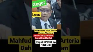 JANGAN SALAH, GEGER RAPAT DPR RI MAHFUD MD DAN ARTERIA DAHLAN PDIP BIKIN EMOSI, 