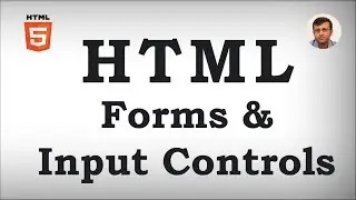 HTML Step by Step for Beginners   HTML Forms and Input Controls