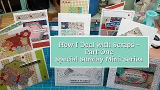 How I deal with Paper Scraps Part One