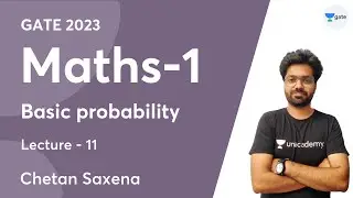 L11 | Basic Probability | Maths-1 | GATE 2023 | Chetan Saxena