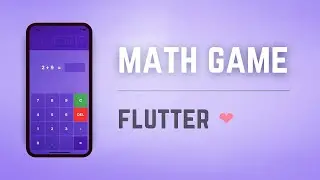 📱Math Game • FLUTTER Tutorial From Scratch ♡