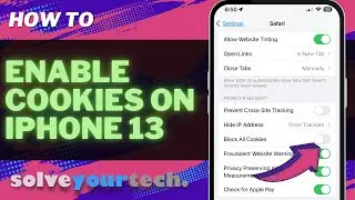 How to Enable Cookies on iPhone 13 (3 Steps)