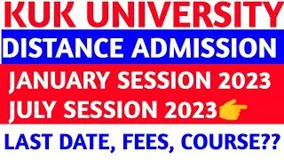 kuk distance admission 2023 | kuk distance admission | kuk distance admission last date | kuk