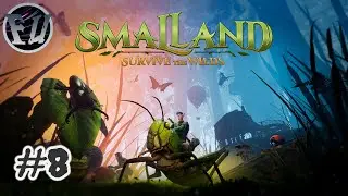 Smalland: Survive the Wilds || Серые земли || #8