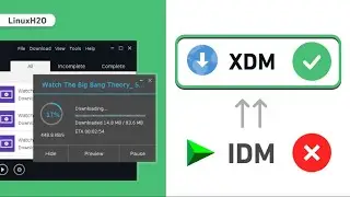 XDM -  A better IDM alternative for Linux