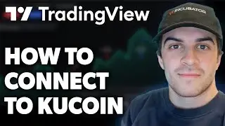 How To Connect Kucoin To TradingView (Full 2024 Guide)