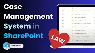 SharePoint Case Management System