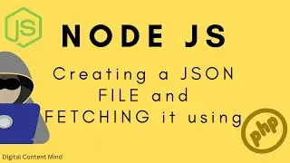 How to create a json file in Node JS and fetch it using PHP?