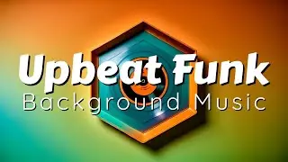 Upbeat Funk Background Music - Perfect For Videos, Promos, Vlogs, and More!