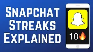 How to Get & Keep Snapchat Streaks - Snap Streaks Explained 2024