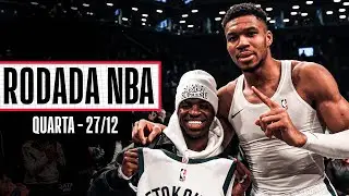 Atuação de GALA de Giannis com a presença ILUSTRE de Vinícius Jr! - Rodada NBA 27/12