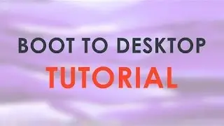 How to Boot to the Desktop in Windows 8 & Windows 8.1 | Windows Tutorial