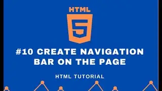 HTML Tutorial - #10 Create Navigation Bar in HTML