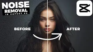 How To DENOISE Grainy VIDEO In CapCut PC