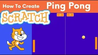 How to Create Pong Game in Scratch | Scratch Coding Lesson 10 | Scratch Game Programming Tutorial