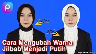 Cara Mengubah Warna Jilbab Menjadi Putih di Hp