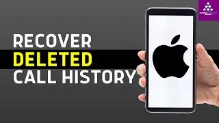 How To Recover Deleted Call History iPhone (Step-by-Step Guide)