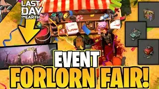 FINALLY THE FORLORN FAIR EVENT IS BACK! VERY COMING SOON! | LDOE | Last Day on Earth: Survival