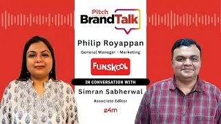 Pitch BrandTalk – Philip Royappan, General Manager - Marketing, Funskool