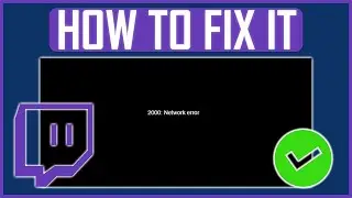 TWITCH 2000 NETWORK ERROR FIX (NEW)