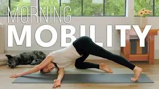 Morning Mobility Yoga | Wake Up and Stretch!