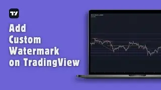 How to Add a Custom Watermark on TradingView | Easy Guide 2024