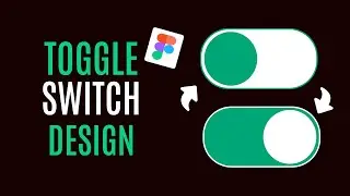 How to Create Toggle Switch Button Animation in Figma (Figma Tutorial Guide )