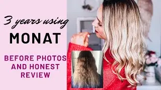 3 YEARS using MONAT products - honest review and before photos!