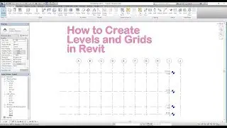 How to create Levels and Grids in Revit