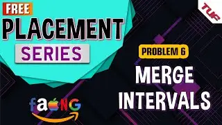 Merge Intervals | Leetcode | Problem-6 | Brute-Optimal | C++/Java