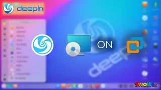 Installing Deepin OS on VMWare ( Download link) | Swoltek Computer